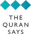 The Quran says